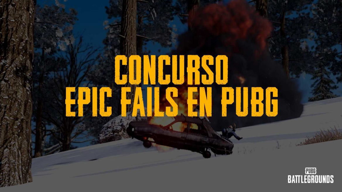 PUBG Concurso Epic Fails ss1
