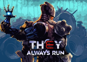 They Always Run