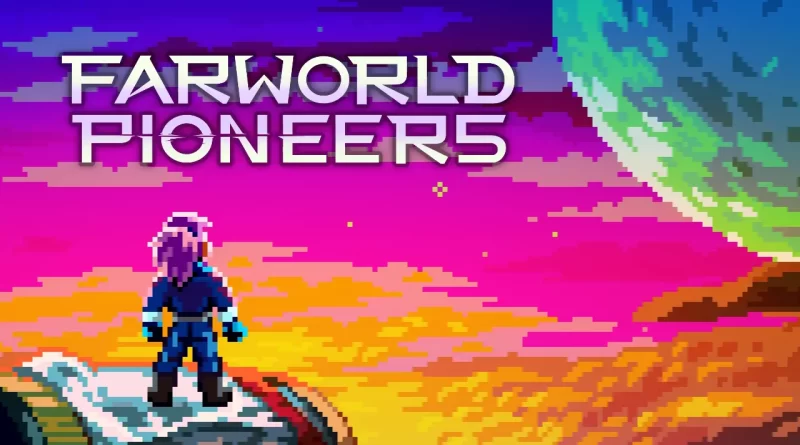 Farworld Pioneers