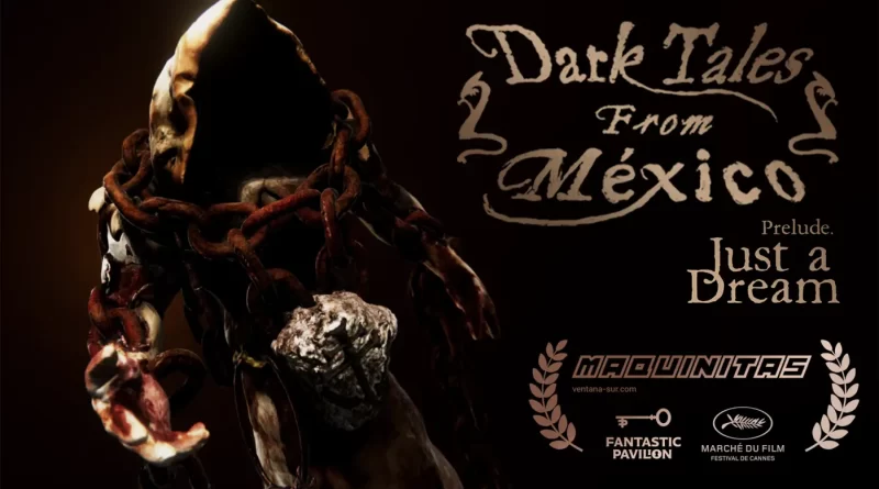 Dark Tales from México