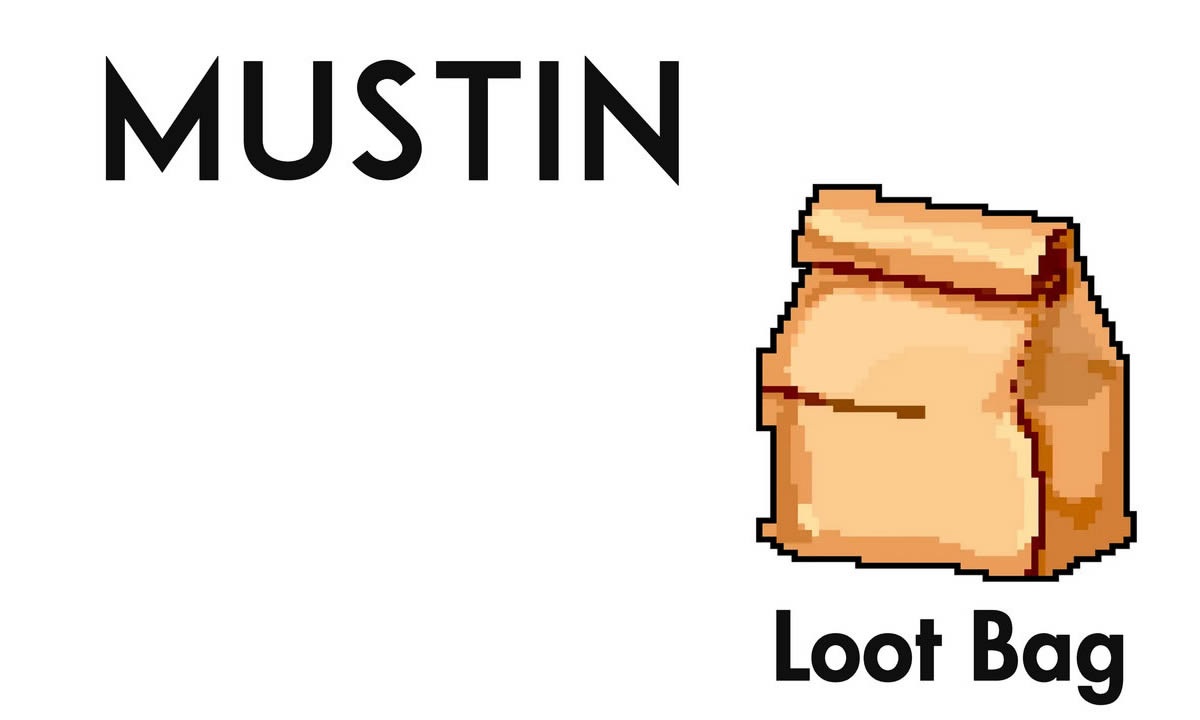 Mustin - Loot Bag
