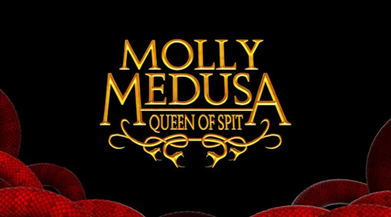 Molly Medusa Queen of Spit