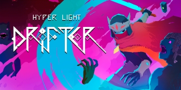 Hyper Light Drifter