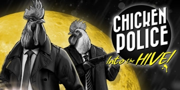 Chicken Police – Into the HIVE!
