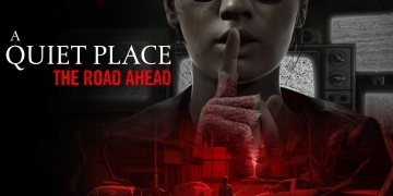 A Quiet Place: The Road Ahead