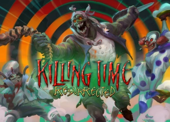 Killing Time Resurrected