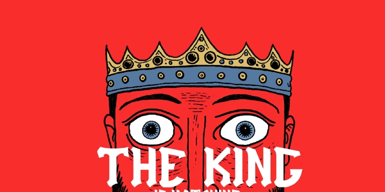 The King is Watching