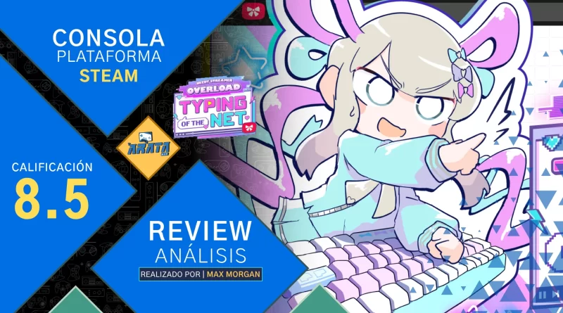 [Arata Review] NEEDY STREAMER OVERLOAD: Typing of The Net [Steam] - Arata