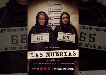 Las Muertas Netflix W Arata
