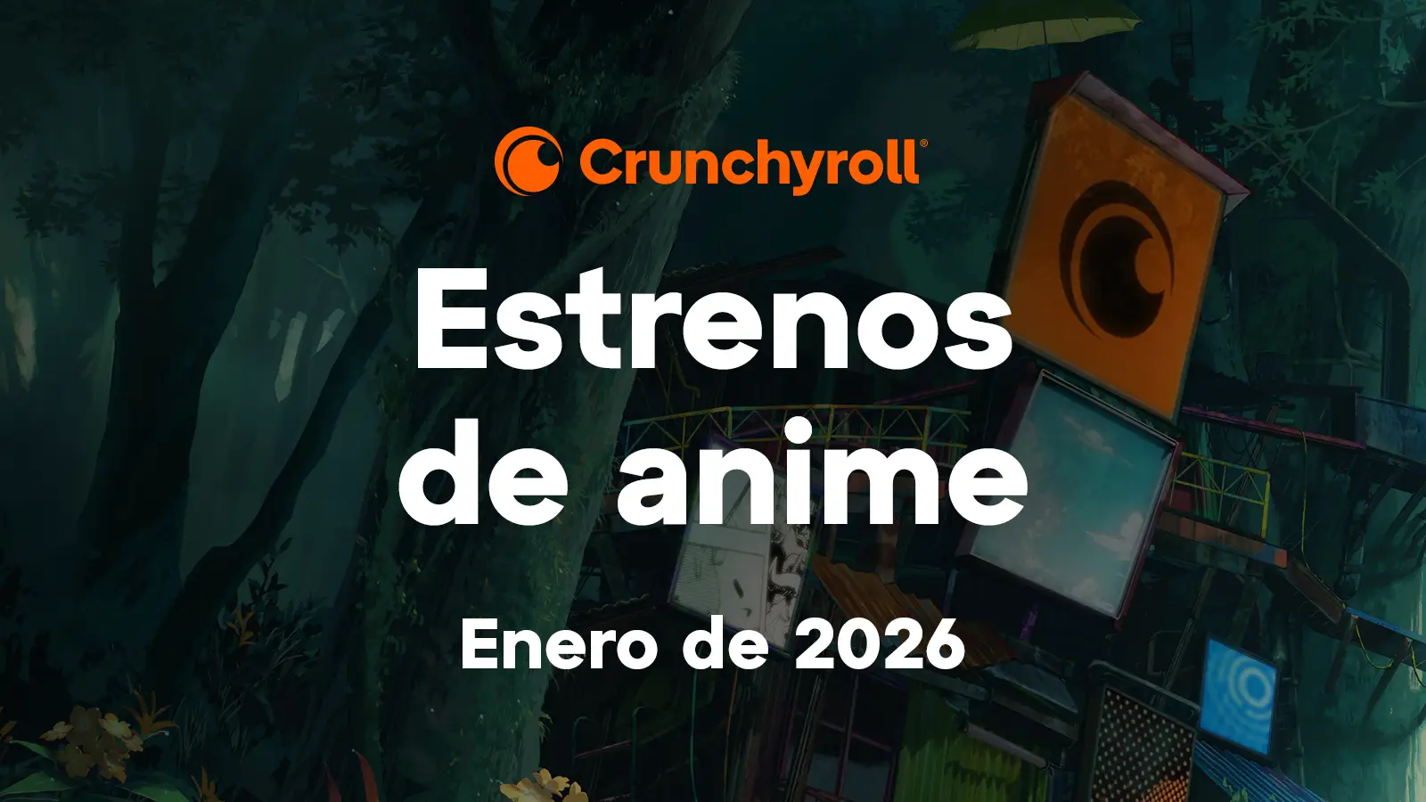 Crunchyroll estrenos cover