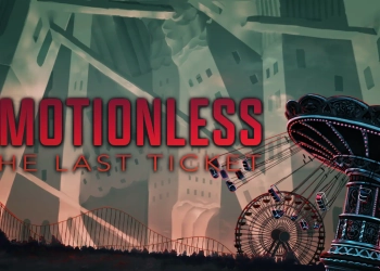 Emotionless: The Last Ticket