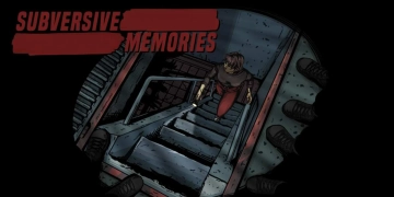 SUBVERSIVE MEMORIES
