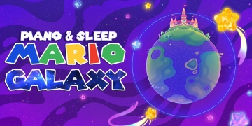 Piano & Sleep: Mario Galaxy