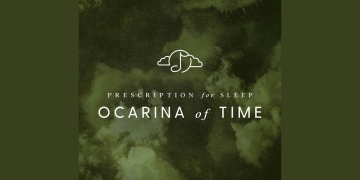 Prescription for Sleep: Ocarina of Time