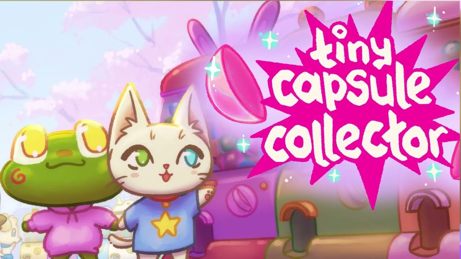 Tiny Capsule Collector